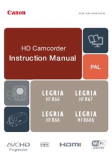 Canon Legria HF R606 manual. Camera Instructions.