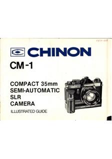 Chinon CM 1 manual. Camera Instructions.