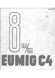 Eumig C 4 manual. Camera Instructions.