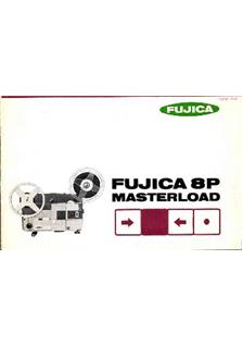 Fujifilm Fujica 8 P Masterload manual. Camera Instructions.