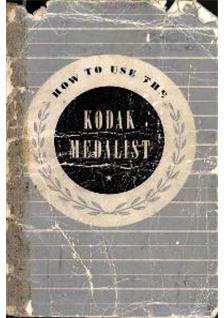 Kodak Medalist manual. Camera Instructions.