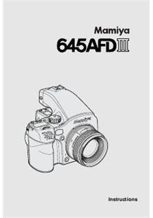 Mamiya 645 AFD III manual. Camera Instructions.