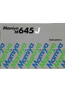 Mamiya M 645 J manual. Camera Instructions.