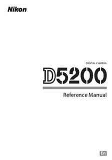 Nikon D5200 manual. Camera Instructions.