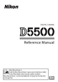 Nikon D5500 manual. Camera Instructions.