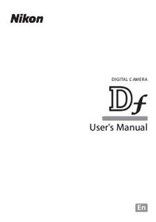 Nikon DF manual. Camera Instructions.