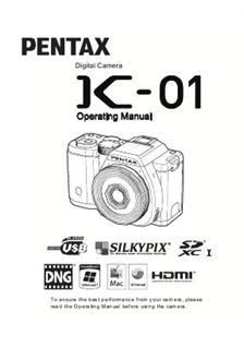 Pentax K 01 manual. Camera Instructions.