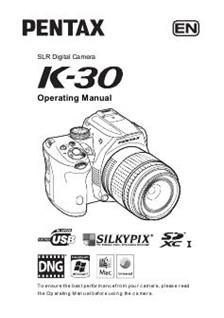 Pentax K 30 manual. Camera Instructions.