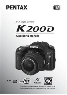 Pentax K 200 D manual. Camera Instructions.