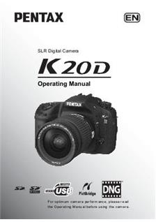 Pentax K 20 D manual. Camera Instructions.
