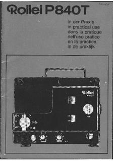 Rollei P 840 T manual. Camera Instructions.