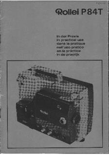 Rollei P 84 T manual. Camera Instructions.