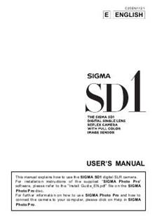Sigma SD 1 manual. Camera Instructions.