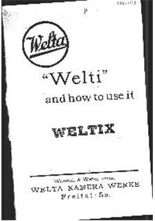 Welta (VEB) Weltix manual. Camera Instructions.