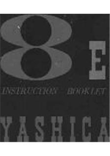 Yashica 8 manual. Camera Instructions.